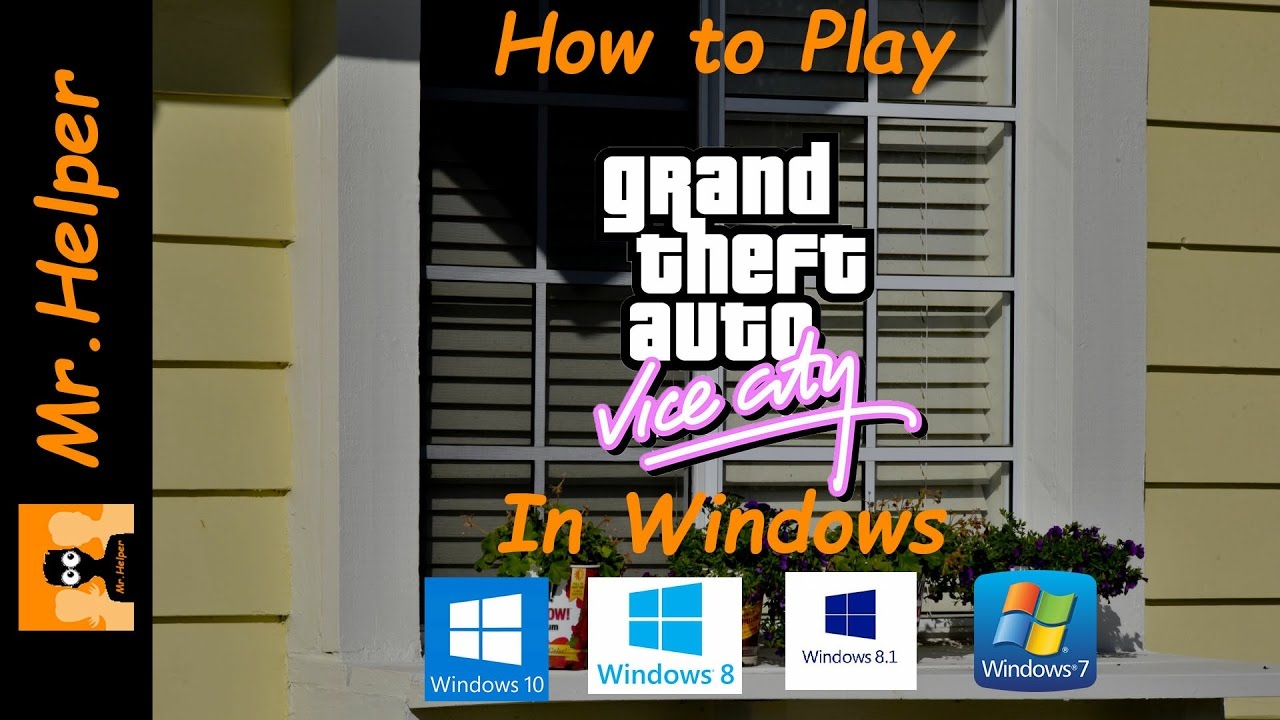Free download gta vice city for windows 10 pc